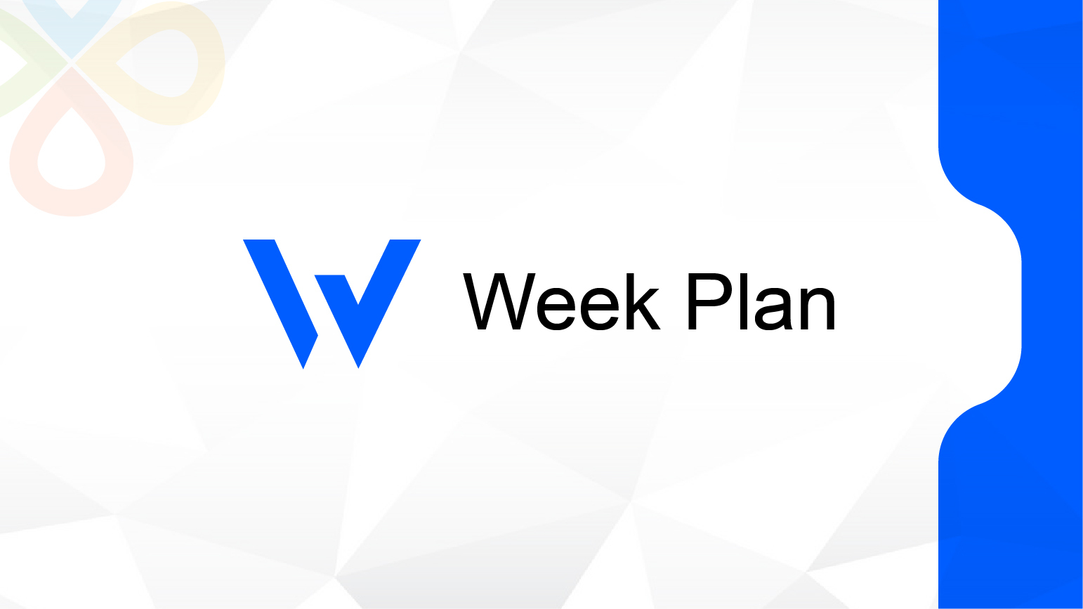 Week Plan